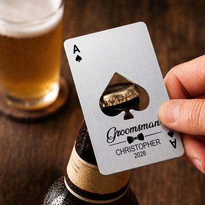 Groomsman Gift - Personalized Custom Ace of Spades Bottle Opener