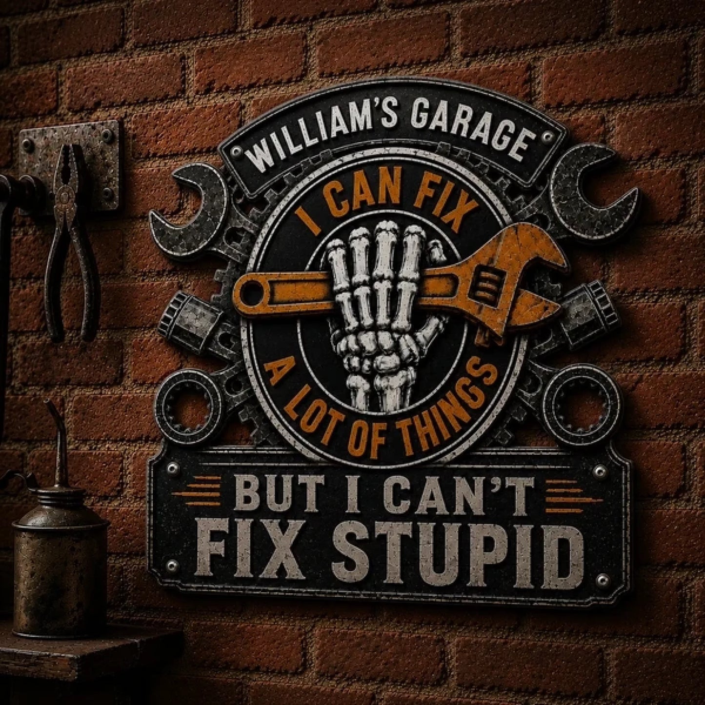 i-can-fix-a-lot-of-things-but-i-can_t-fix-stupid-personalized-metal-sign-2