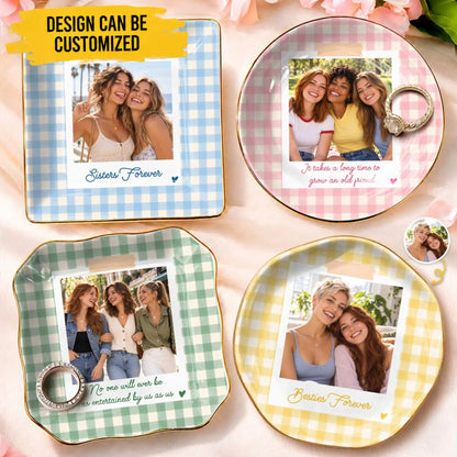Custom Photo Friendship Gifts For Besties, Sisters - Personalized Jewelry Dish